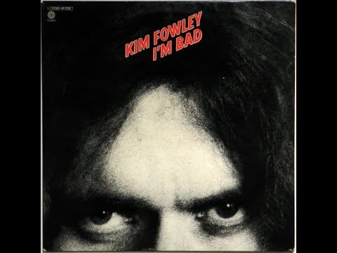 Kim Fowley — Kim Fowley ‎– I'm Bad (Full Album)