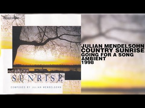 Julian Mendelsohn — Julian Mendelsohn - Country Sunrise (FULL ALBUM)