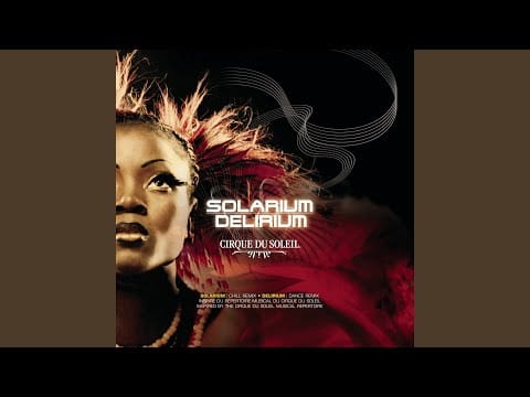 Cirque du Soleil — Africa (Quicksound / Alain Vinet Remix)