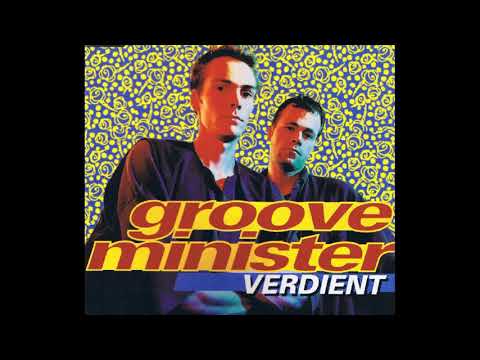 Grooveminister — Groove Minister - Verdient (Ganz Anderer Mix)