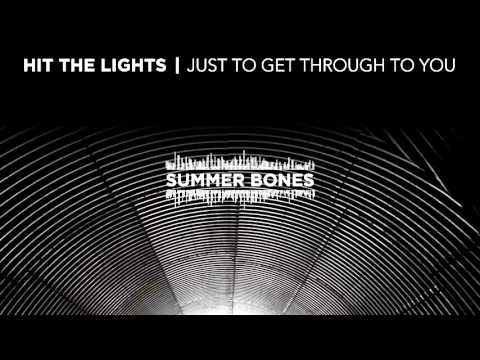 Hit The Lights — Hit The Lights "Summer Bones" Acoustic