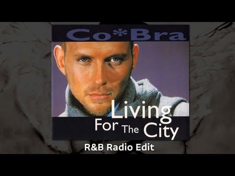 CO*BRA — Living for the City (R&B Radio Edit)