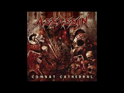 Assassin (6) — Assassin - Combat Cathedral (Full Album, 2016)