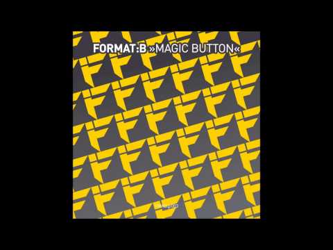 Format: B — Format: B - Magic Button (Original Mix)