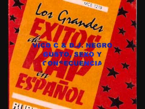 Vico C — VICO C & D.J. NEGRO - GUSTO, SEXO Y CONSECUENCIA