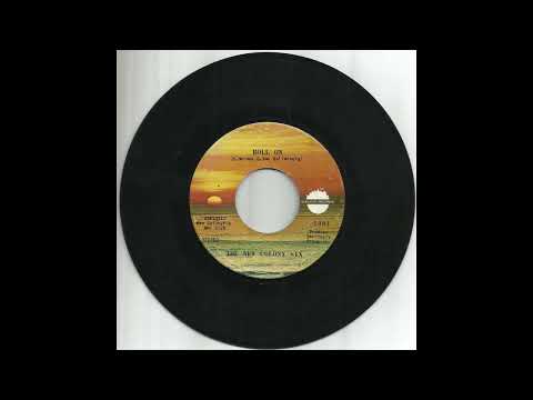 The New Colony Six — The NEW COLONY SIX - Roll On (1971)
