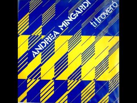 Andrea Mingardi — TI TROVERO' (1986) - Andrea Mingardi
