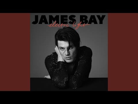 James Bay — Wasted On Each Other