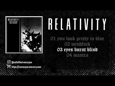 Relativity — RELATIVITY "Mind Is Weaker Than The Body" 7" (full album)