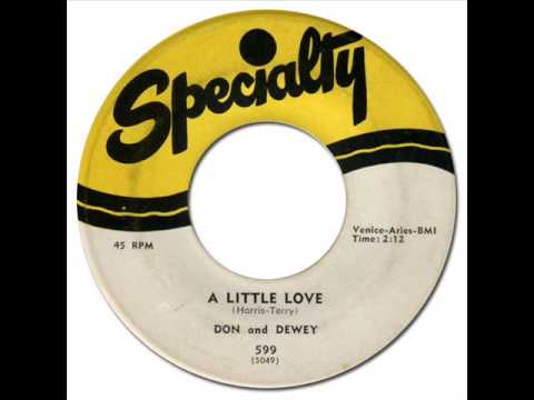 Don & Dewey — DON & DEWEY - A LITTLE LOVE [Specialty 599] 1957