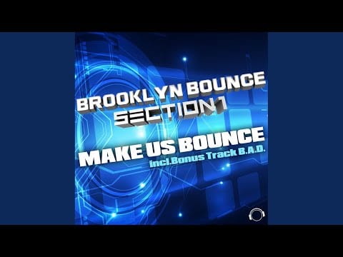 Brooklyn Bounce — Make Us Bounce (Danstyle Remix Edit)