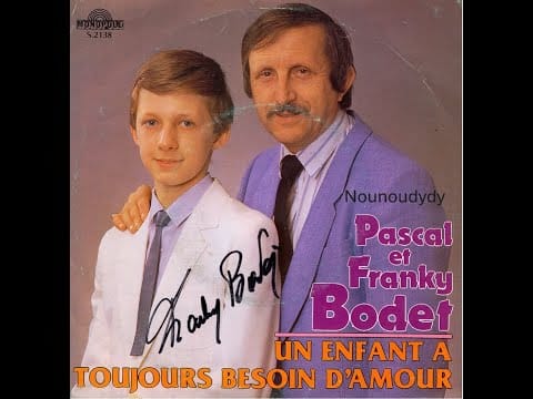 Pascal Bodet — PASCAL & FRANKY BODET - Un enfant a toujours besoin d'amour (Save your love) (45T -1983)