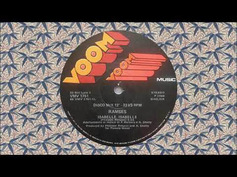 Ramses (8) — Ramses - Isabelle, Isabelle (Disco Mix 12" Version)