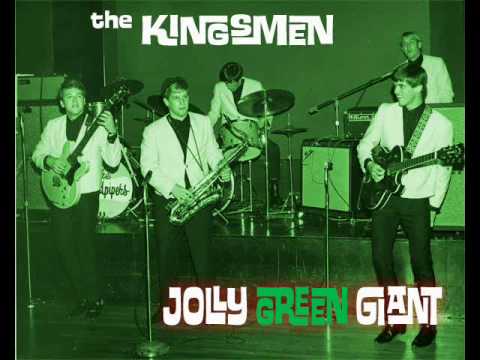 The Kingsmen — The Kingsmen "Jolly green giant"
