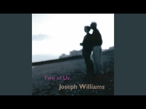 Joseph Williams — I Don't Want to Miss a Thing