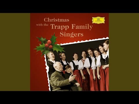 The Trapp Family Singers — Traditional: Zu Bethlehem geboren