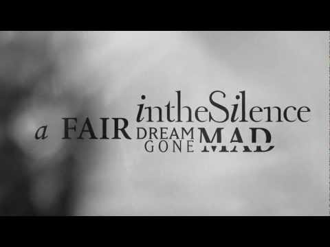 In the Silence — In the Silence - A Fair Dream Gone Mad - 04 - Beneath these Falling Leaves