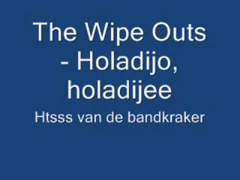 The Wipe-Outs — The wipe outs - holadijo, holadijee