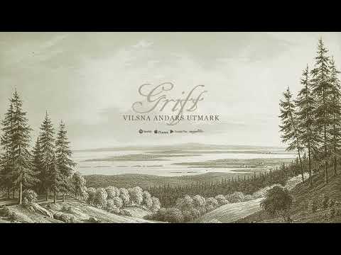 Grift (3) — GRIFT - Vilsna andars utmark (Official Full EP 2022)