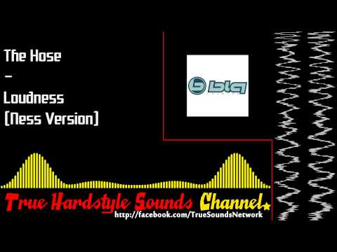 The Hose — The Hose - Loudness (Ness Version)