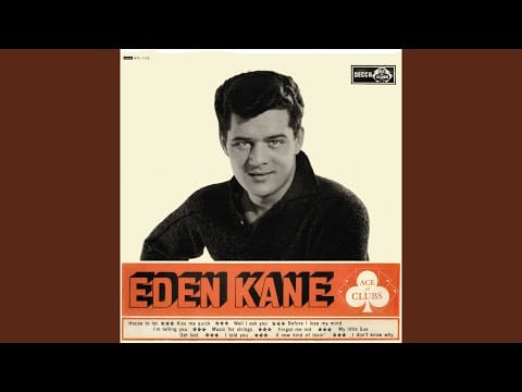 Eden Kane — I Told You