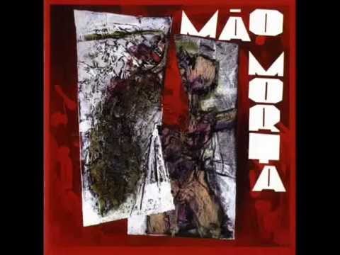 Mão Morta — Mão Morta - Mão Morta (ALBUM STREAM)
