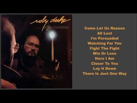 Roby Duke — Roby Duke -- Come Let Us Reason (Full Album)
