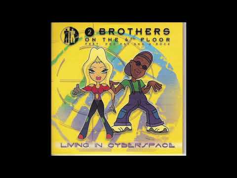 2 Brothers On The 4th Floor — 2 Brothers On The 4th Floor Feat Des'Ray And D-Rock - Living In Cyberspace