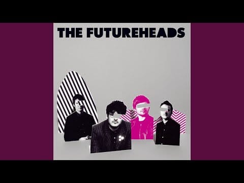 The Futureheads — He Knows