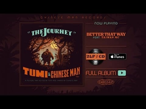 Tumi — Tumi, Chinese Man Ft. Taiwan MC - Better That Way