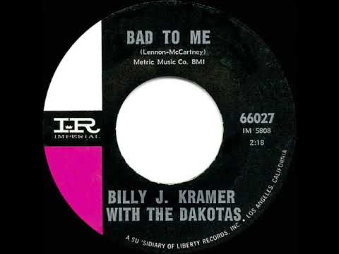 Billy J. Kramer & The Dakotas — 1964 HITS ARCHIVE: Bad To Me - Billy J. Kramer & the Dakotas (a #1 UK hit)
