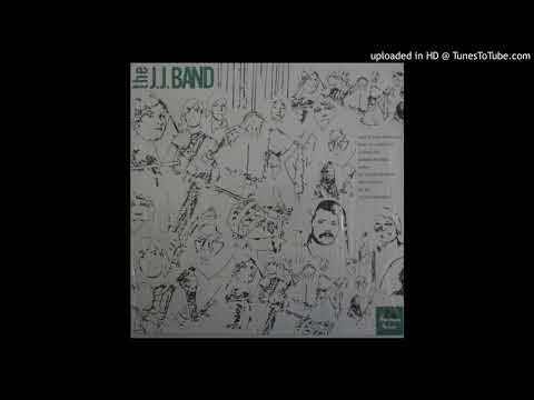The J.J. Band — The J.J. Band - Into A World