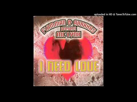Flamman & Abraxas — Flamman & Abraxas present MC Lynx - I Need Love