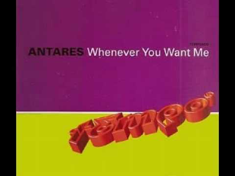 Antares (3) — Antares - Whenever you want me