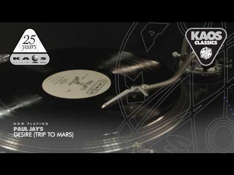 Paul Jays — Paul Jay's - Desire (Trip To Mars)