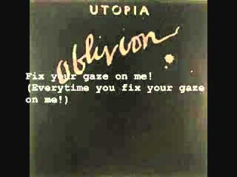 Utopia (5) — Utopia - Fix Your Gaze (Lyrics)