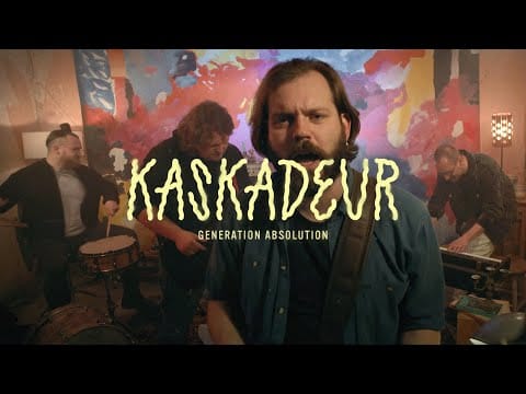Kaskadeur — KASKADEUR - Generation Absolution (Official Video)