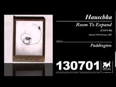 Hauschka — Hauschka - Paddington [Room To Expand]