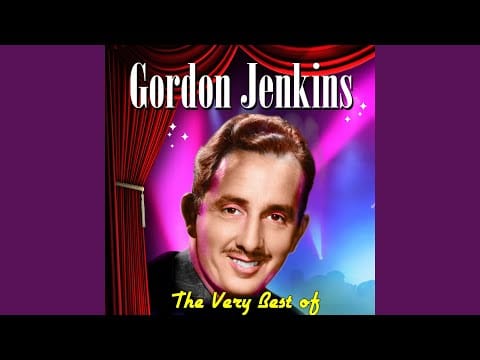 Gordon Jenkins And His Orchestra — Theme From 'Seven Dreams'