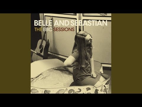 Belle & Sebastian — Judy and the Dream of Horses (BBC Session)