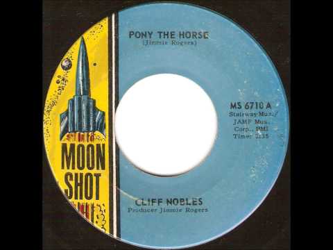 Cliff Nobles — Cliff Nobles - Pony The Horse