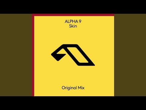 Alpha 9 — Skin (Extended Mix)