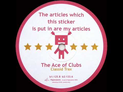 The Ace Of Clubs — The Ace Of Clubs - Classid Trax - 125.8 (Classid Three)