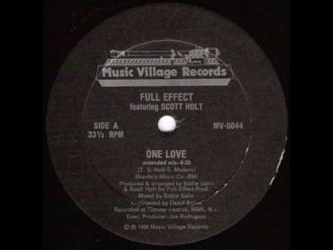 Full Effect (2) — FULL EFFECT featuring SCOTT HOLT - ONE LOVE