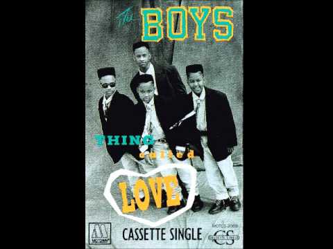 The Boys — The Boys - Thing Called Love (Radio Version)