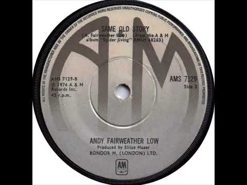 Andy Fairweather-Low — Andy Fairweather Low  -  Same Old Story (1974)
