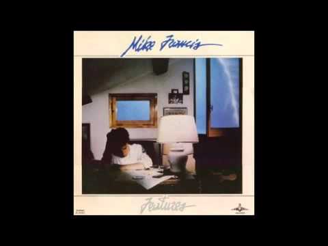Mike Francis — Mike Francis -  Features of love