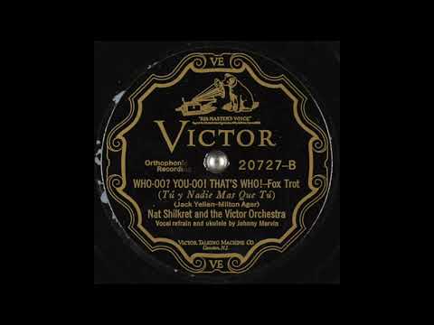 Fred Waring & The Pennsylvanians — Who-oo? You-oo? That's Who! - Nat Shilkret and the Victor Orchestra - 1927 - HQ Sound
