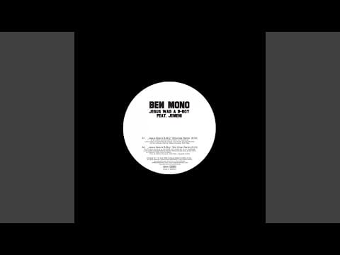 Ben Mono — Jesus Was a B-Boy (Tj Kong & Nuno Dos Santos Remix) (feat. Jemeni)