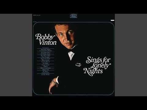 Bobby Vinton — L-O-N-E-L-Y